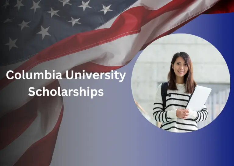 Columbia University Scholarships