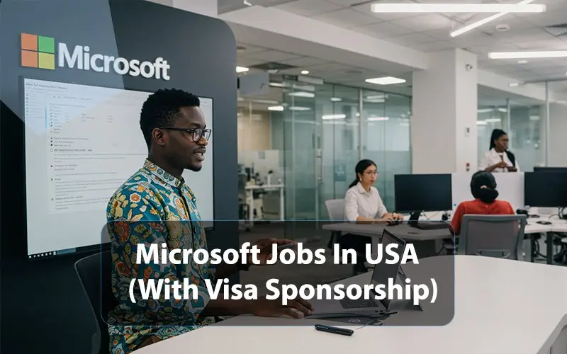 Microsoft Jobs In USA (With Visa Sponsorship)